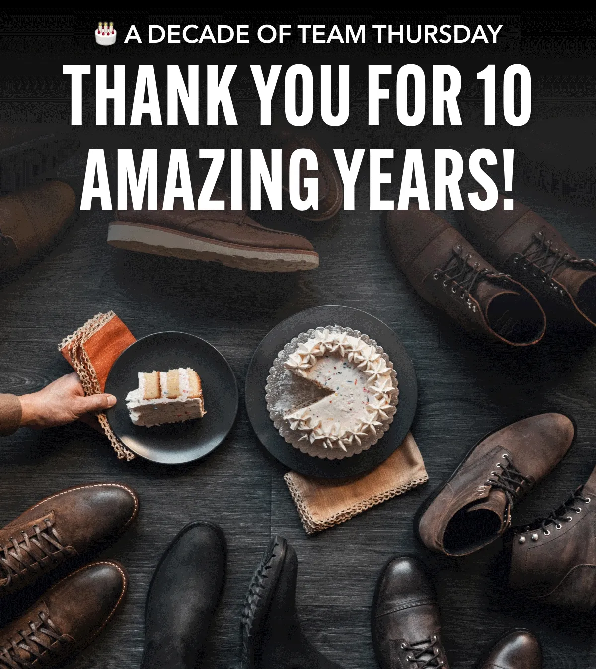 Thank You For 10 Amazing Years