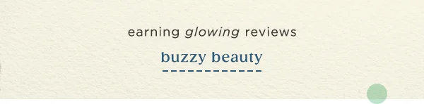 buzzy beauty