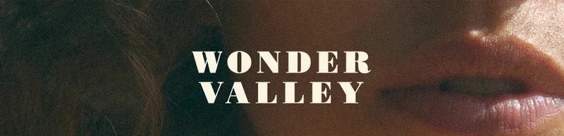 WONDER VALLEY