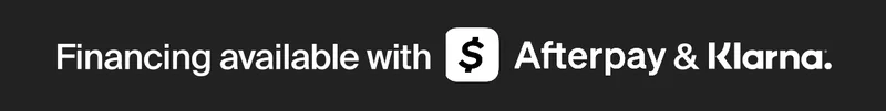Financing available with | After pay & Klarna