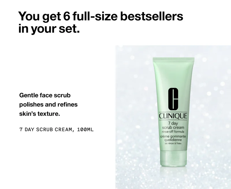 You get 6 full-size bestsellers   in your set. Gentle face scrub polishes and refines skin’s texture. 7 Day Scrub Cream, 100ml