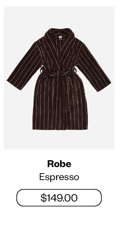 Robe - Espresso