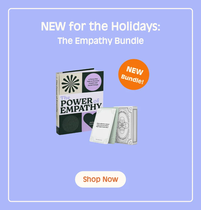 NEW for the Holidays:The Empathy Bundle Subtitle Body text Shop Now