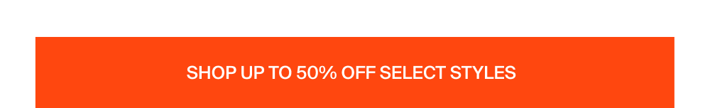 Shop up to 50% off Last Run Styles