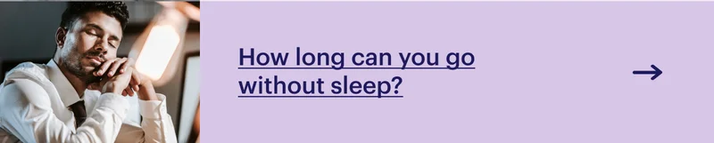 How long can you go without sleep?