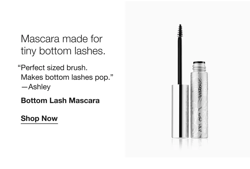 Mascara made for tiny bottom lashes. | “Perfect sized brush. Makes bottom lashes pop.” —Ashley | Bottom Lash Mascara | Shop Now