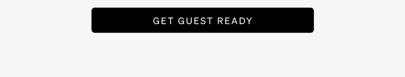 Get Guest Ready