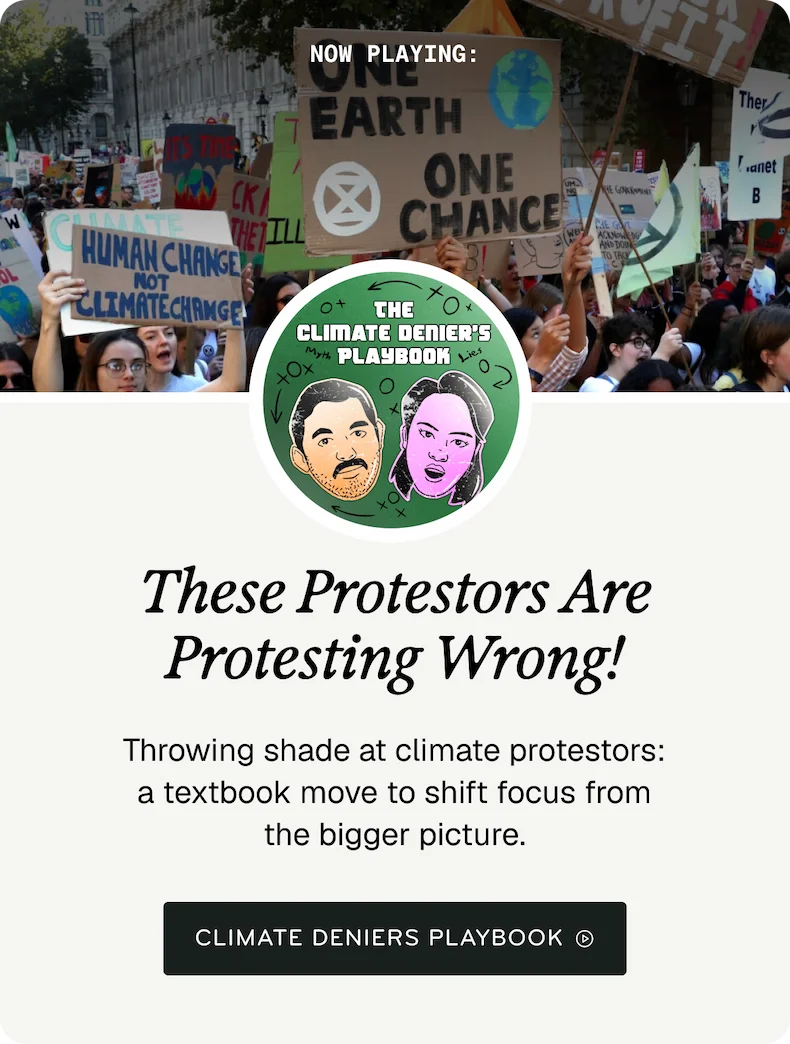 Climate Deniers Playbook Podcast