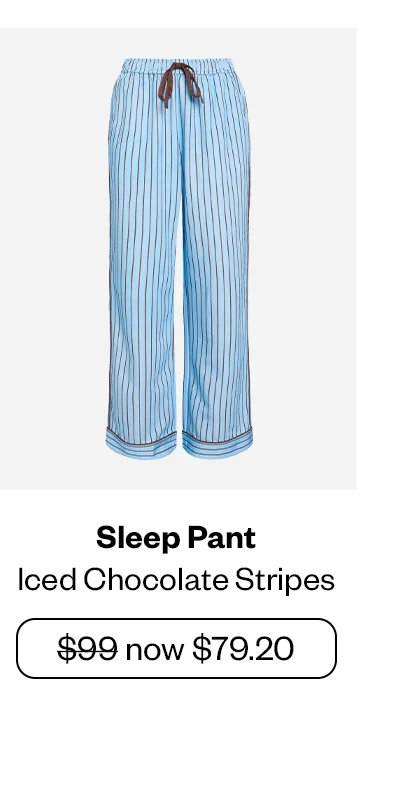 Sleep Pant - Iced Chocolate Stripes