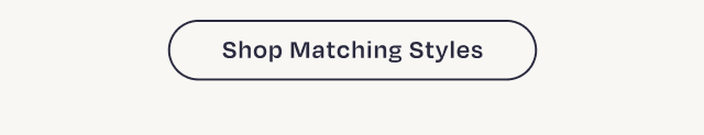 Shop Matching Styles - Button
