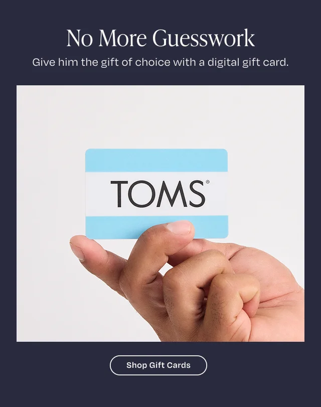 Shop TOMS Digital Gift Card - Button