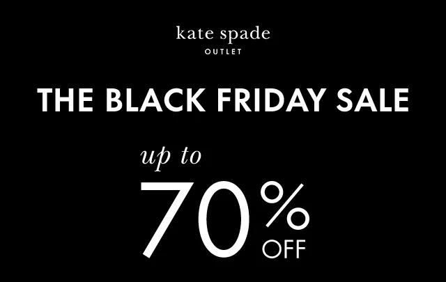 The Black Friday Sale. up to 70% off + and extra 25% off everything. Shop Now