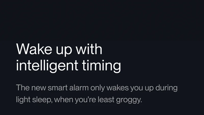 A whole new way to wake up Two new alarm settings utilize Autopilot to wake you up with intelligent timing.