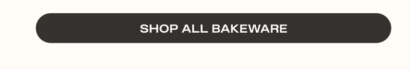 Shop All Bakeware