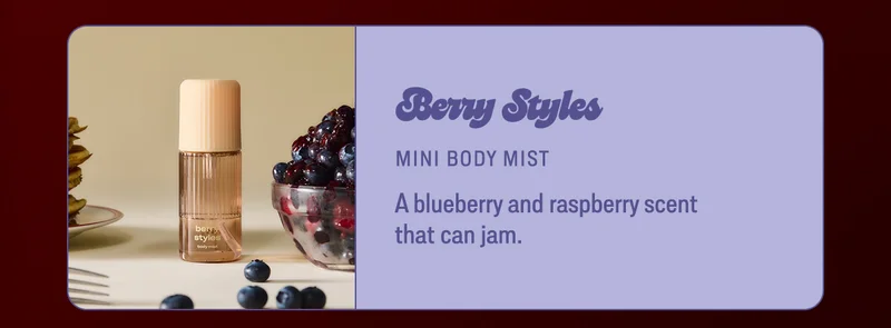 berry styles mini body mist A blueberry and raspberry scent that can jam.