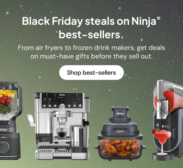 Black Friday seals on Ninja® best-sellers. From air fryers to frozen drink makers, get deals on must-have gifts before they sell out.