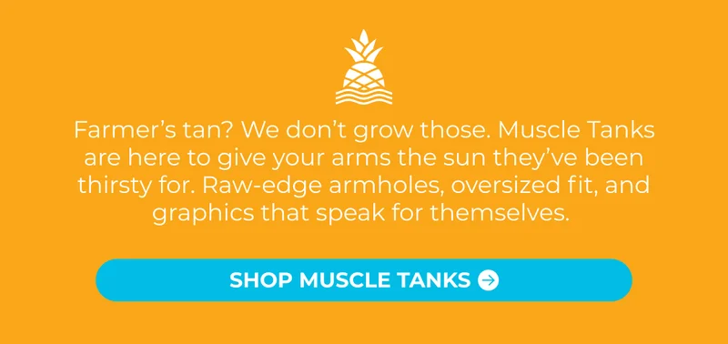 Farmer’s tan? We don’t grow those. Muscle Tanks are here to give your arms the sun they’ve been thirsty for. Raw-edge armholes, oversized fit, and graphics that speak for themselves.