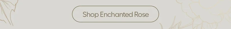 Shop Enchanted Rose