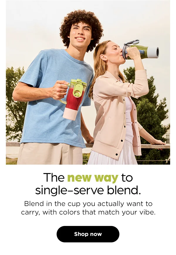 The new way to single-serve blend. Blend in the cups you actually want to carry, with colors that match your vibe.