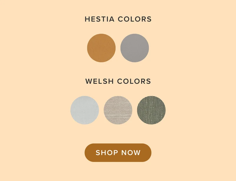 Shop Hestia and Welsh now.