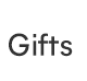 Gifts