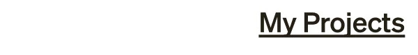My Projects