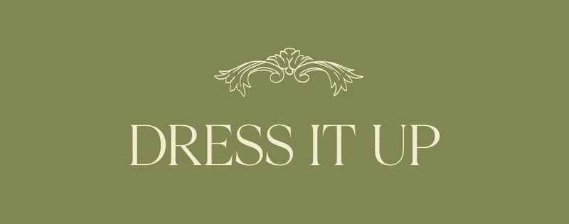 Dress it Up