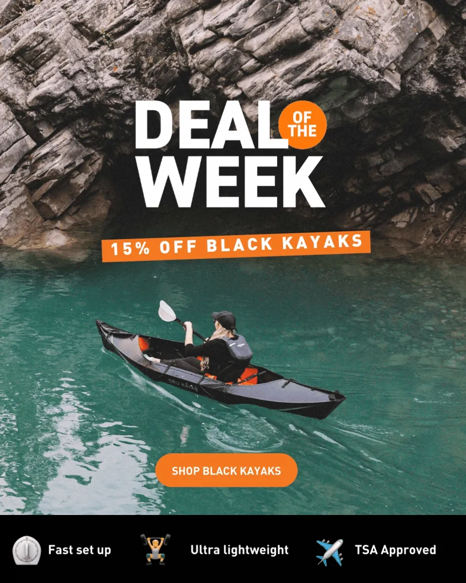 New Deal of the Week! Save 15% OFF Black Edition Kayaks. Sleek, dark, ready to embark!