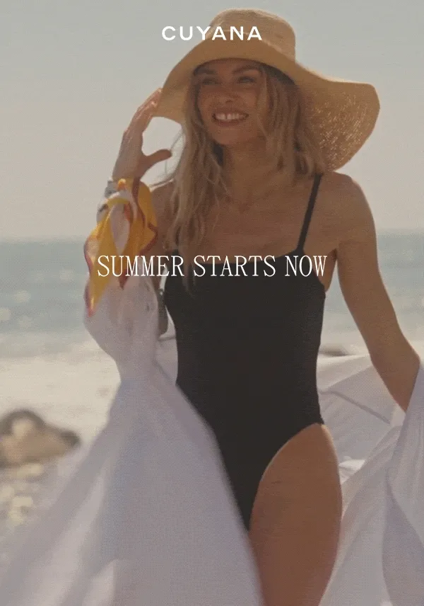 CUYANA SUMMER STARTS NOW