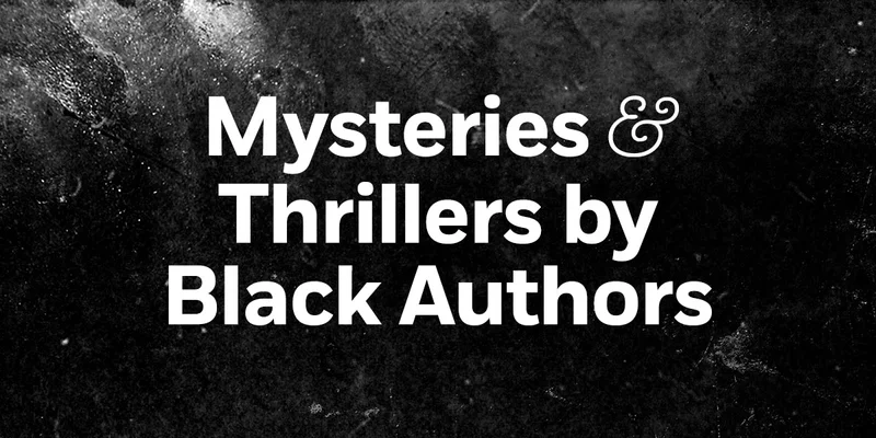 Mysteries & Thrillers by Black Authors