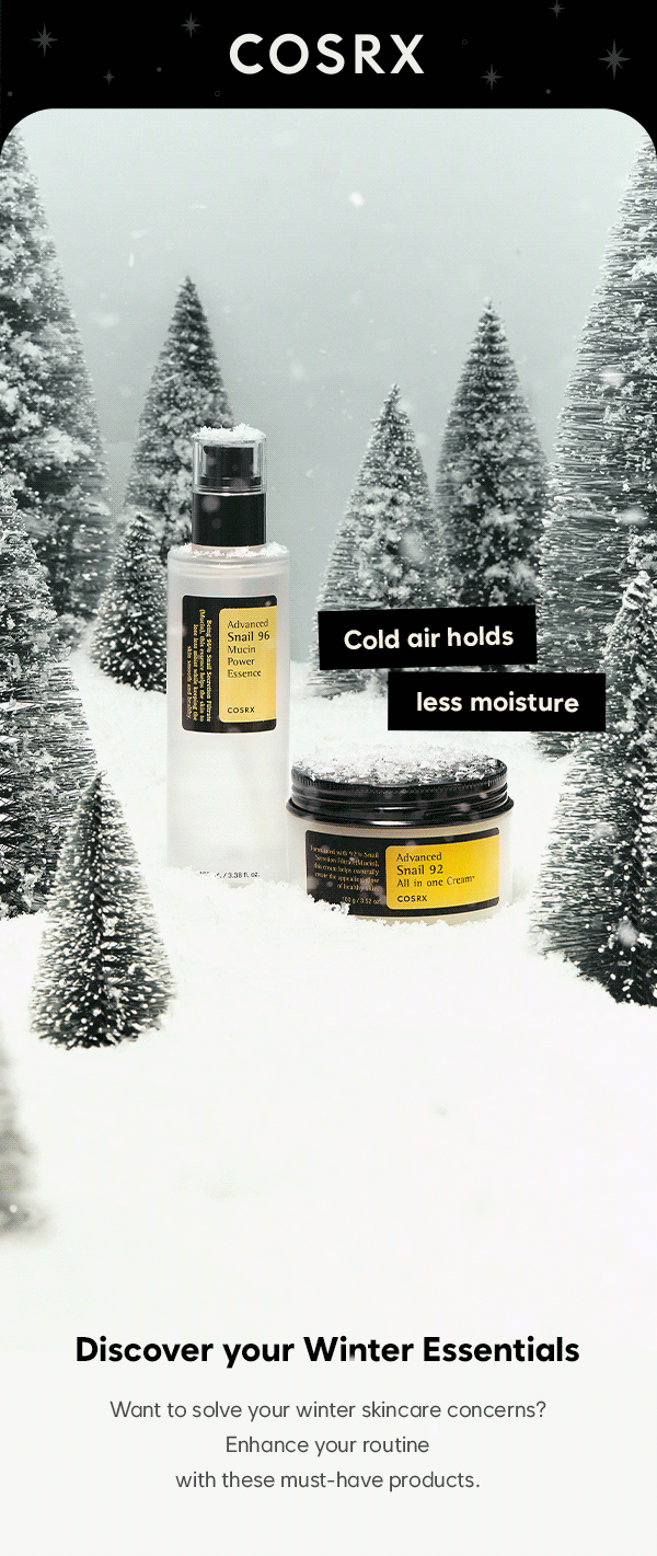 DRY SKIN? NOT THIS WINTER