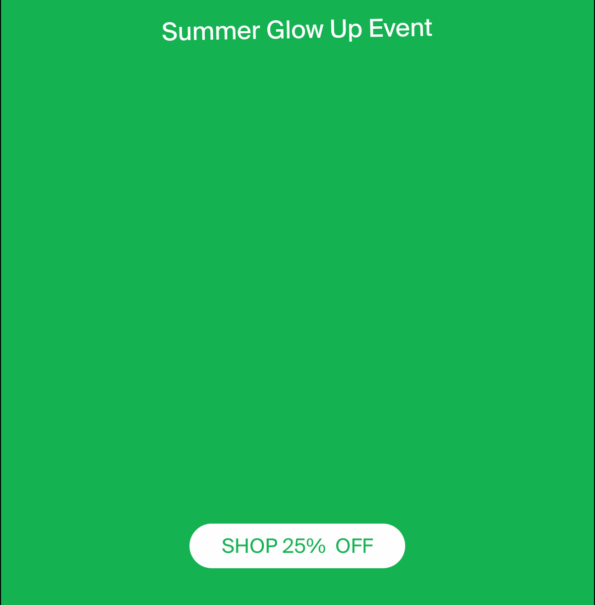 Summer Glow Up Event