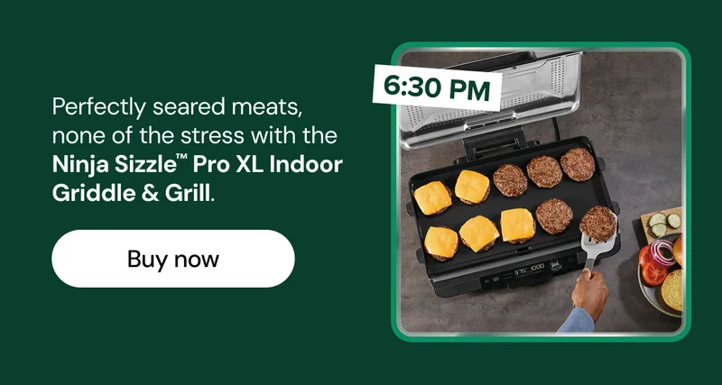 Perfectly seared meats, none of the stress with the Ninja Sizzle™ Pro XL Indoor Griddle and Grill.