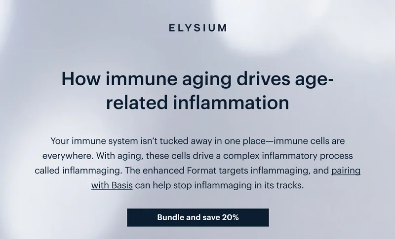 ELYSIUM | How immune aging drives age-related inflammation | Bundle and save 20%