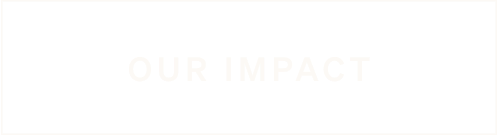 Our Impact