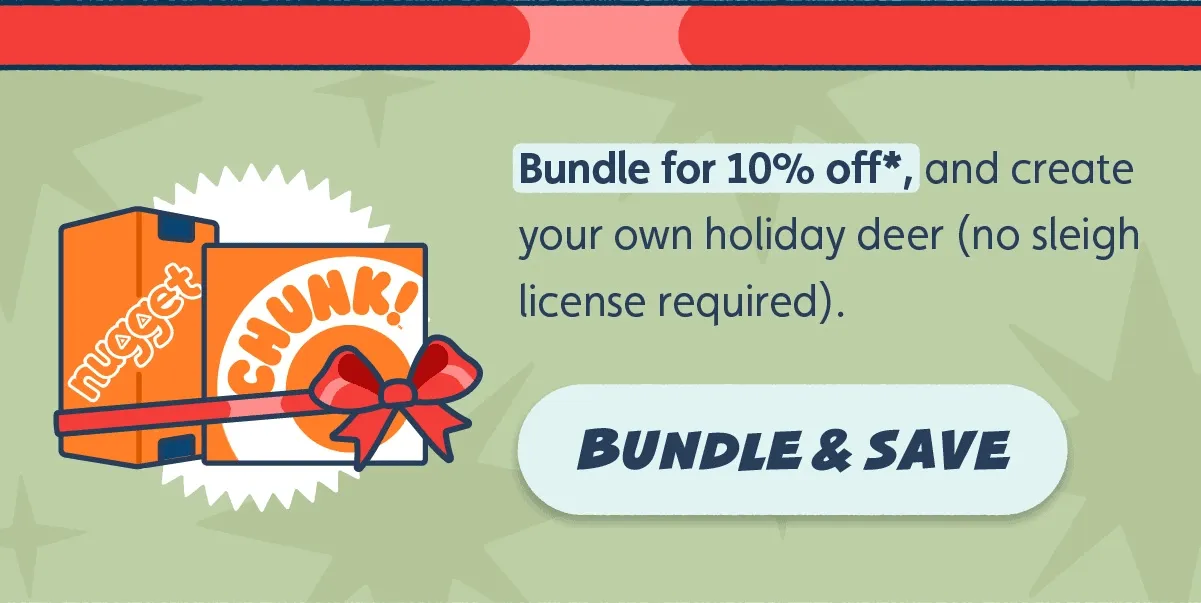 Bundle for 10% off*, and create your own holiday deer (no sleigh license required). Bundle & Save