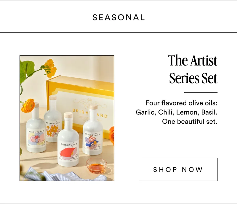 Seasonal The Artist Series Set Four flavored olive oils: Garlic, Chili, Lemon, Basil. One beautiful set. Shop now