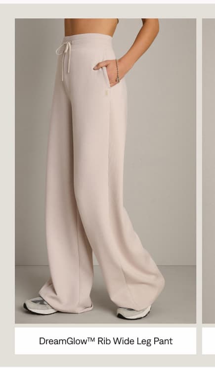 DreamGlow™ Rib Wide Leg Pant