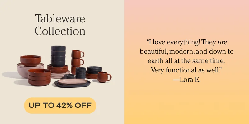 Tableware Collection | SHOP NOW