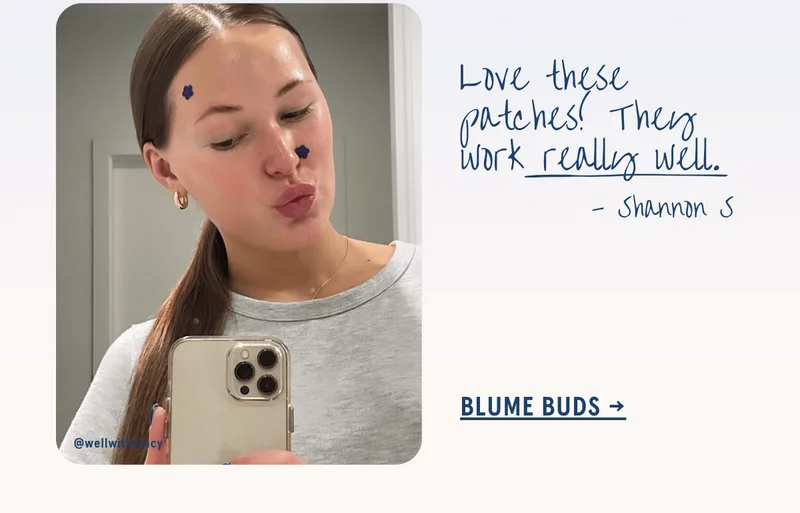 "Love these patches! They really work well." - Shannon S [BLUME BUDS]