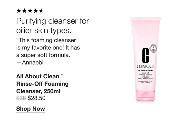 Purifying cleanser for oilier skin types. | “This foaming cleanser is my favorite one! It has a super soft formula.” —Annaebi | All About Clean™ Rinse-Off Foaming Cleanser, 250ml | $28.50 | Shop Now