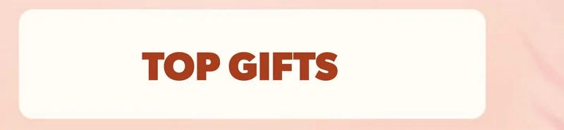 Gifts