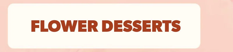 Desserts