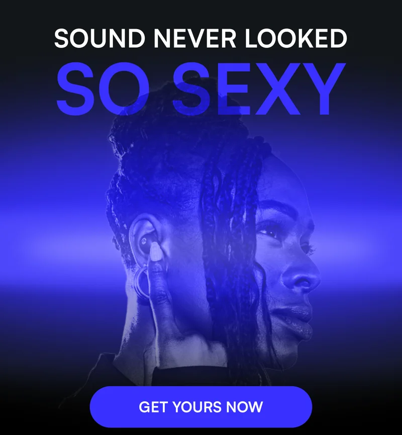 Sound never looked so sexy [ GET YOURS NOW ]