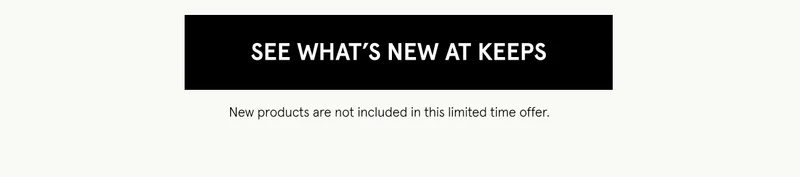 See what's new at Keeps