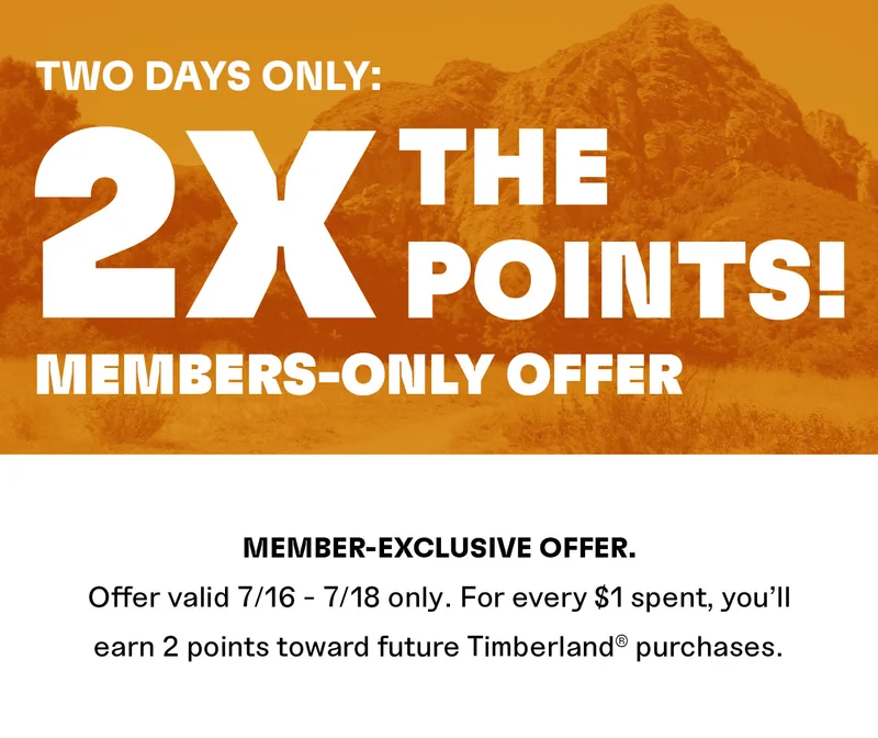 Two Days Only: 2x the points! Members-only offer. Offer valid 7/16-7/18 only.