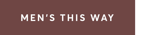Men's This Way