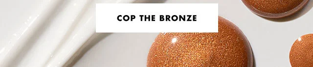 cop the bronze