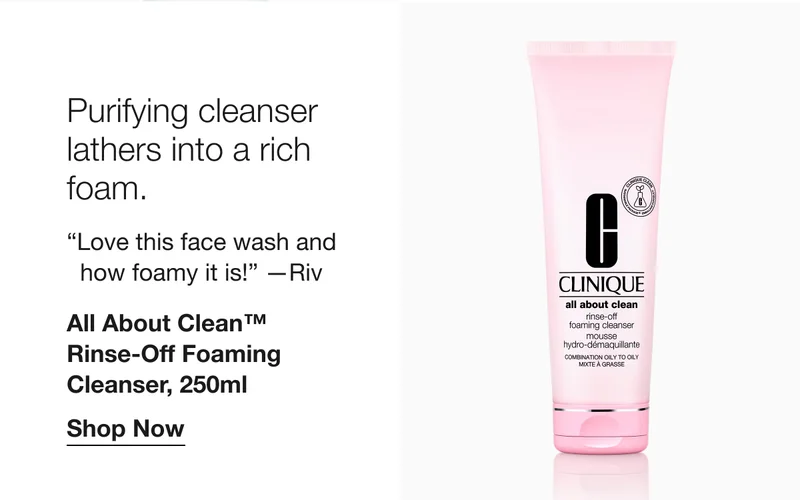 Purifying cleanser lathers into a rich foam. “Love this face wash and how foamy it is!” -Riv | All About Clean TM Rinse-Off Foaming Cleanser, 250ml Shop Now