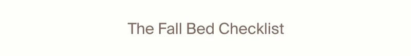 The Fall Bed Checklist